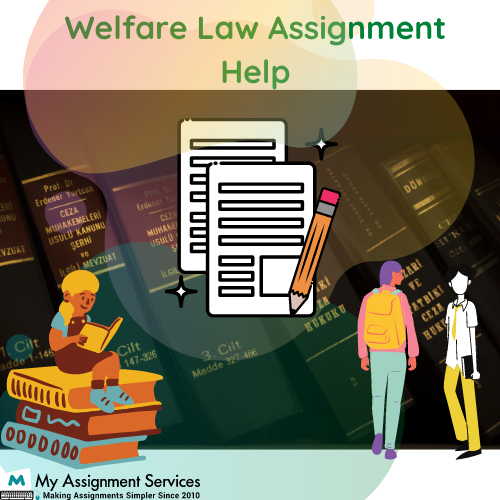  Welfare Law Assignment Help UAE