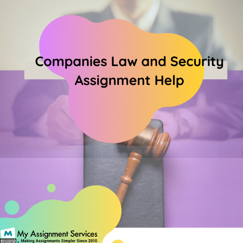Companies Law & Security Assignment Help UAE